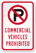 Commercial Vehicles Prohibited Sign