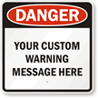 Custom Danger Warning Sign