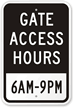 Custom Gate Access Hours Sign