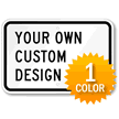 Custom Horizontal Sign with 1 Color