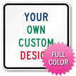 Customizable Square Shaped Sign With 4 Color Choices