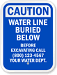 Custom Caution Water Line Buried Sign