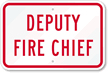 Deputy Fire Chief Sign