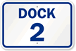 Dock 2 Sign