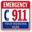 Emergency 911 Custom Phone Sign