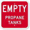 Empty Propane Tanks Sign