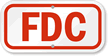FDC (Fire Department Connection) Fire and Emergency Sign