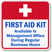 First-Aid Kit Available in Management Office Sign