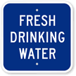 Fresh Drinking Water Sign