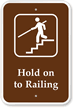 Hold On To Railing Campground Park Sign