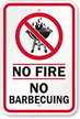 No Fire No Barbecuing (with Graphic) Sign