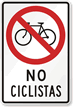 No Ciclistas (Noncycling) Spanish Traffic Sign