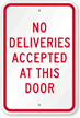 No Deliveries Accepted At This Door Sign