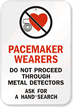 Pacemaker Wearers Sign