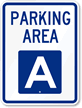 PARKING AREA A Sign