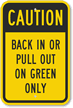 Back In Or Pull Out On Green Sign