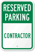 Reserved Parking Contractor Sign