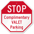 STOP Valet Parking Sign