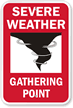 Severe Weather Gathering Point with Graphic Sign