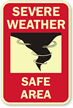 Glow Severe Weather Safe Area Sign