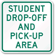 Student Drop Off and Pick Up Area Aluminum Sign