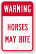 Warning - Horses May Bite Sign