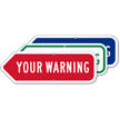 Add Your Custom Warning Left Arrow Sign