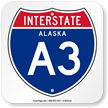 Alaska Interstate A 3 Sign
