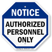 Notice: Authorized Personnel only sign