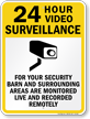 Barn And Surrounding Areas Are Monitored Live Sign