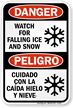 Watch For Falling Ice And Snow Bilingual Sign