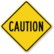 Big Caution Sign
