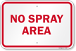 Choose Arrow No Spray Area Sign
