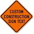 Personalized Construction Sign