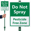 Do Not Spray Pesticide Free Zone LawnBoss Sign