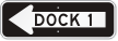 Dock 1 Left Direction Arrow Sign