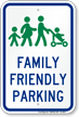 Family Friendly Parking Sign