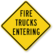 Fire Trucks Entering Sign