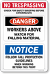 Jobsite Safety   No Trespassing, Watch For Falling Material, Follow Protection Guidelines