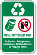 Metal Recyclables Only Recycling Sign