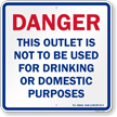 New Jersey Danger This Outlet Not To Be Used For Drinking Or Domestic Purposes Sign