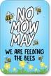 No Mow May - Bee Sign