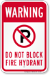 No Parking, Dont Block Fire Hydrant Sign