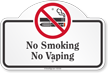 No Smoking No Vaping Dome Top Sign