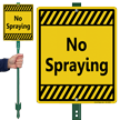 No Spraying LawnBoss Sign