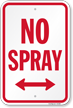 No Spraying Sign With Bidirectional Arrow