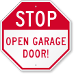 STOP Open Garage Door Sign