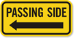Passing Side Sign On A Truck