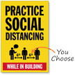 Practice Social Distancing While in Building Social Distancing Sign
