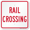 Rail Crossing, Railroad Safety Sign